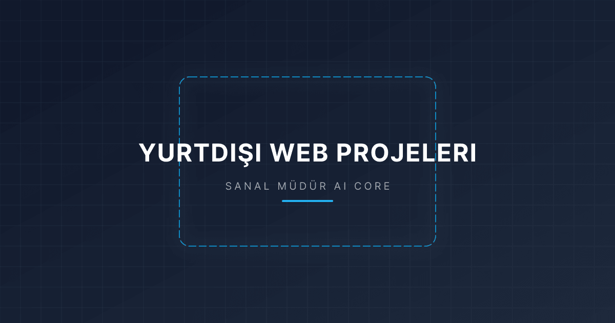 Yurtdışından Web Tasarım: Türkiye’de Özkan ULU ile Uzaktan Proje ve Hızlı Canlıya Alma